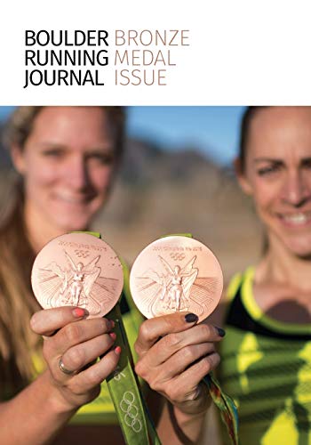 Stock image for Boulder Running Journal 2016: The Bronze Medal Issue for sale by ThriftBooks-Dallas