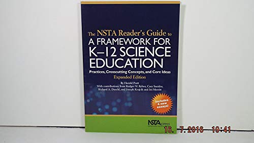 Beispielbild fr The NSTA Reader's Guide to A Framework for K 12 Science Education, Expanded Edition: Practices, Crosscutting Concepts, and Core Ideas - PB326X zum Verkauf von BooksRun