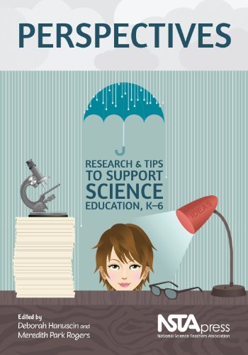 Stock image for Perspectives : Research and Tips to Support Science Education, K-6 for sale by Better World Books