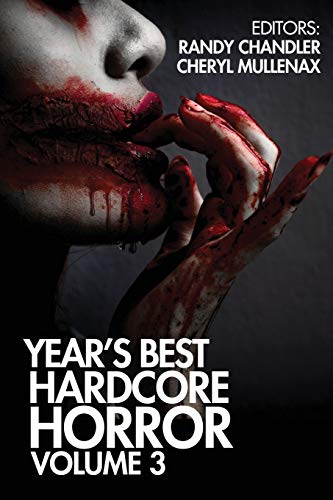Stock image for Year's Best Hardcore Horror Volume 3 for sale by ZBK Books