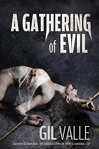 Beispielbild fr A Gathering of Evil zum Verkauf von ThriftBooks-Atlanta