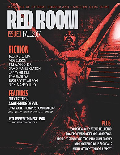 Stock image for Red Room Issue 1: Magazine of Extreme Horror and Hardcore Dark Crime (Red Room Magazine) for sale by Books Unplugged