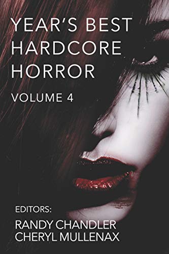 Imagen de archivo de Year's Best Hardcore Horror Volume 4 a la venta por ZBK Books