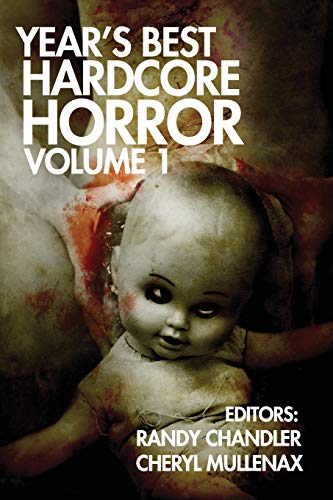 9781936964581: Year's Best Hardcore Horror Volume 1