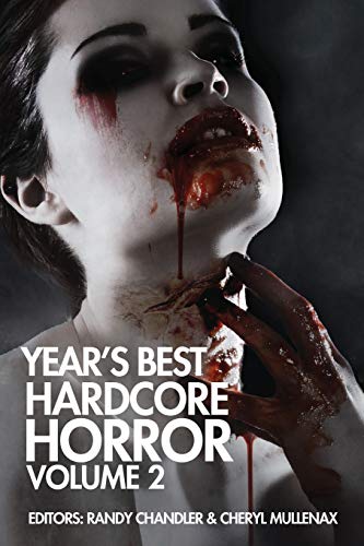 Stock image for Years Best Hardcore Horror Volume 2 for sale by Seattle Goodwill