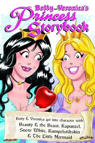 9781936975716: BETTY & VERONICAS PRINCESS STORYBOOK: Archie and Friends All-Stars 21