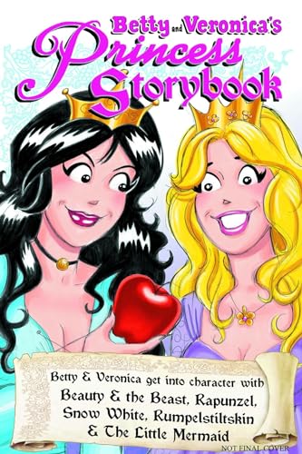 9781936975716: Betty & Veronica's Princess Storybook (Archie & Friends All-Stars)