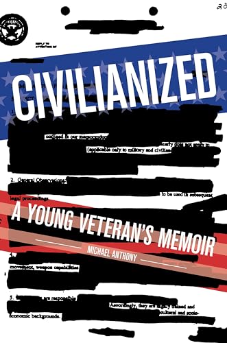 Stock image for Civilianized: A Young Veteran's Memoir for sale by Book Alley