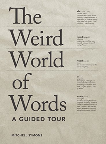 Beispielbild fr The Weird World of Words: A Guided Tour zum Verkauf von Wonder Book