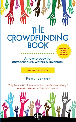 Stock image for The Crowdfunding Book: A how-to book for entrepreneurs, writers & inventors. for sale by ThriftBooks-Dallas