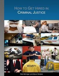 Stock image for How To Get Hired In Criminal Justice for sale by SecondSale