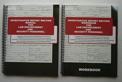 Stock image for Investigative Report Writing for Law Enforcement and Security Personnel: Manual + Workbook for sale by Textbooks_Source
