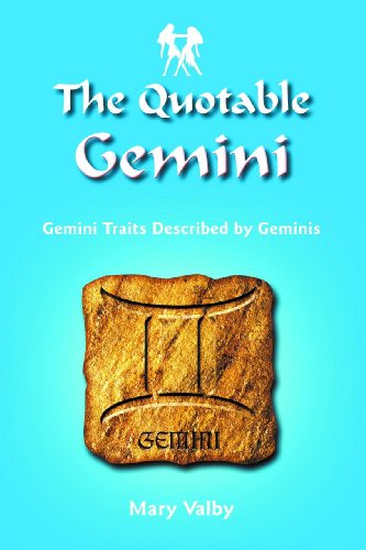 Imagen de archivo de The Quotable Gemini: Gemini Traits Described by Geminis (The Quotable Zodiac) a la venta por Irish Booksellers