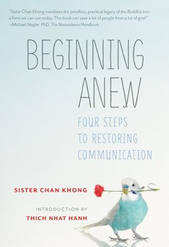 Stock image for Beginning Anew: Four Steps to Restoring Communication for sale by Ergodebooks