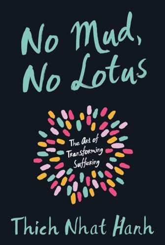 Stock image for No Mud, No Lotus for sale by Blackwell's