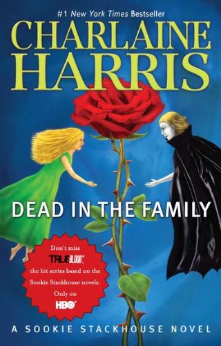 9781937007119: Dead in the Family: A True Blood Novel (Sookie Stackhouse / Southern Vampire)