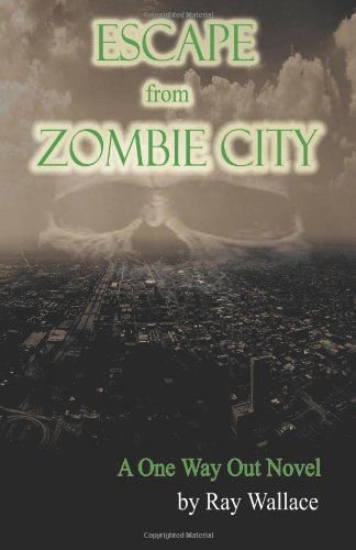 9781937009014: Escape from Zombie City