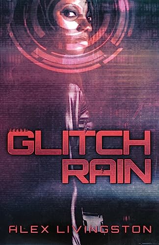 Beispielbild fr Glitch Rain zum Verkauf von ThriftBooks-Atlanta