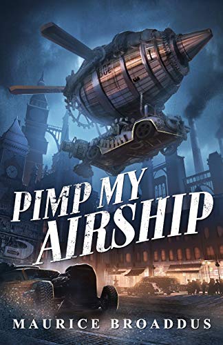 9781937009762: Pimp My Airship: A Naptown by Airship Novel