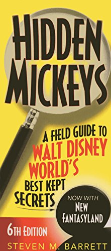 9781937011291: Hidden Mickeys: A Field Guide to Walt Disney World's Best Kept Secrets [Idioma Ingls]