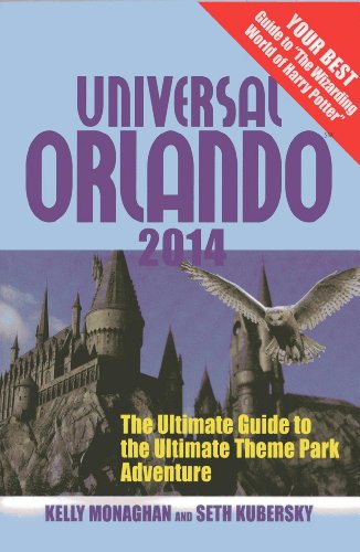 Beispielbild fr Universal Orlando 2014 : The Ultimate Guide to the Ultimate Theme Park Adventure zum Verkauf von Better World Books: West