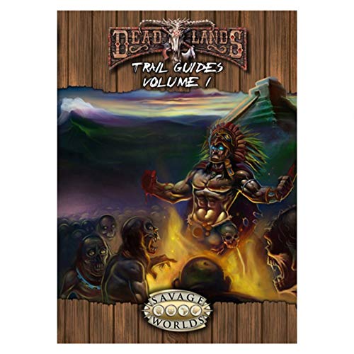 Beispielbild fr Deadlands: Trail Guides (Savage Worlds, S2P10210) zum Verkauf von Books Unplugged