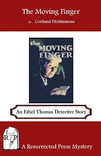 Stock image for The Moving Finger: An Ethel Thomas Detective Story for sale by BooksRun