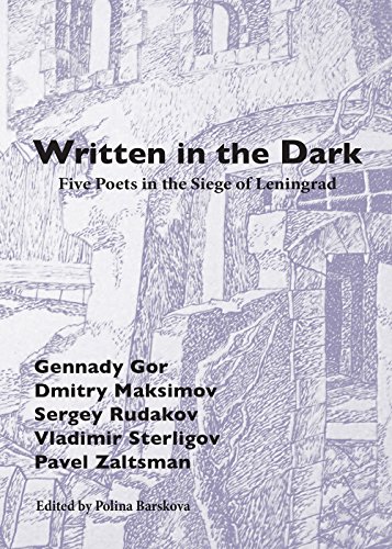 Stock image for Written in the Dark: Five Poets in the Siege of Leningrad for sale by SecondSale