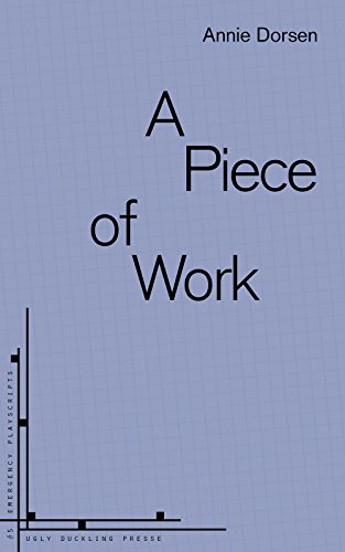 9781937027636: A Piece of Work (Emergency Playscripts, 5)