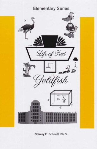 Beispielbild fr Life of Fred--Goldfish zum Verkauf von Seattle Goodwill