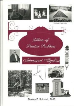 Beispielbild fr Life of Fred - Zillions of Practice Problems: Advanced Algebra zum Verkauf von SecondSale