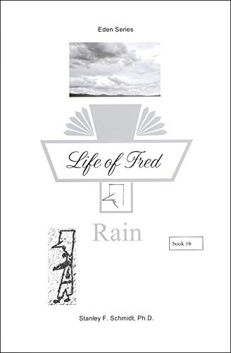 Stock image for Life Of Fred Rain Book #6 Eden Series for sale by ThriftBooks-Dallas