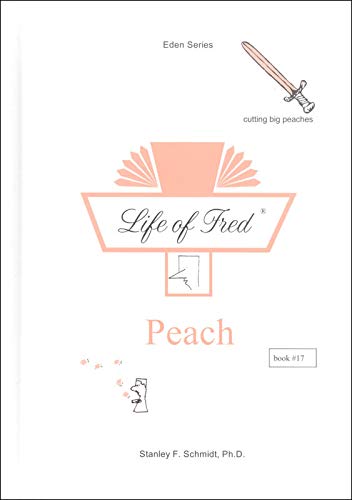 Stock image for Life of Fred: Peach for sale by HPB-Emerald