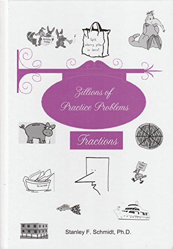Stock image for Life of Fred Zillions of Practice Problems Fractions for sale by HPB-Red