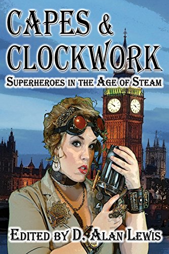 Imagen de archivo de Capes and Clockwork a la venta por ThriftBooks-Dallas