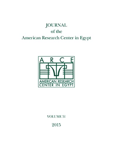 Imagen de archivo de Journal of the American Research Center in Egypt 2015: Vol 51 a la venta por Revaluation Books