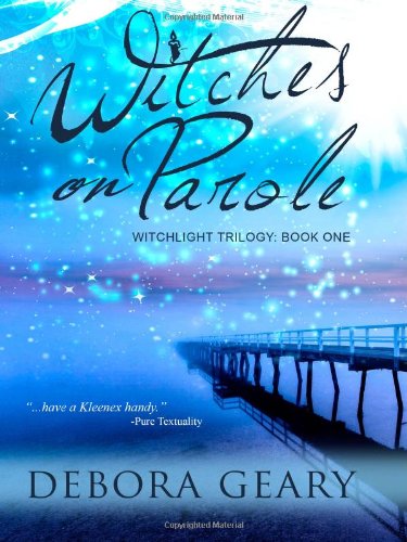 Stock image for Witches on Parole (Witchlight Trilogy: Book 1) for sale by ZBK Books