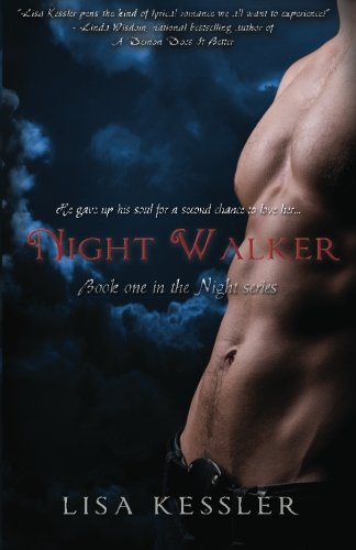 Night Walker (the Night Series, #1) (9781937044138) by Kessler, Lisa