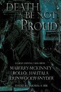 Beispielbild fr Death, Be Not Proud zum Verkauf von ThriftBooks-Dallas