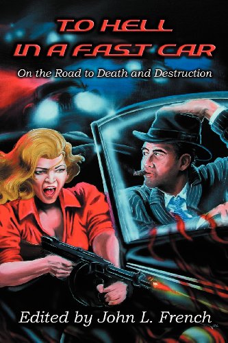 Stock image for To Hell in a Fast Car for sale by Wonder Book