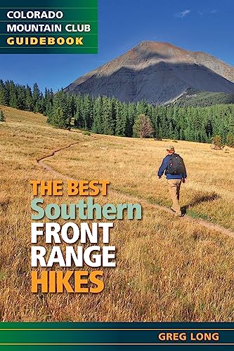 Beispielbild fr The Best Southern Front Range Hikes zum Verkauf von ThriftBooks-Dallas