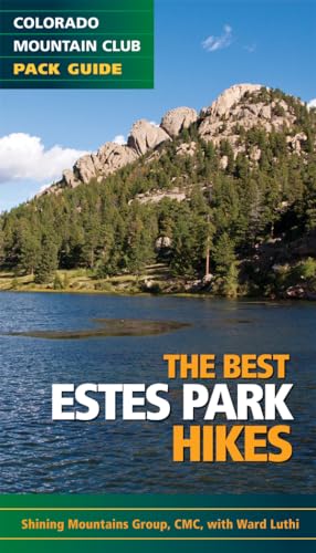 Beispielbild fr The Best Estes Park Hikes (Colorado Mountain Club Pack Guides) zum Verkauf von Off The Shelf