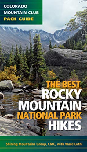 Imagen de archivo de The Best Rocky Mountain National Park Hikes (Colorado Mountain Club Pack Guide) a la venta por Goodwill of Colorado