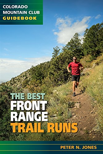 Imagen de archivo de The Best Front Range Trail Runs a la venta por KuleliBooks