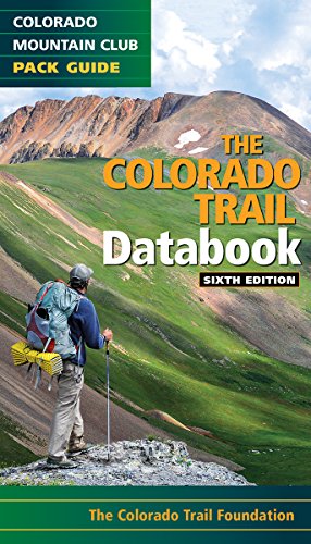 Imagen de archivo de Colorado Trail Databook (Colorado Mountain Club Pack Guide) a la venta por Goodwill of Colorado