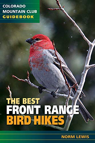 Stock image for The Best Front Range Bird Hikes (Colorado Mountain Club Guidebook) for sale by Byrd Books