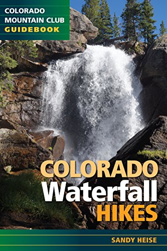 Stock image for Colorado Waterfall Hikes : 1st Edition for sale by Better World Books: West