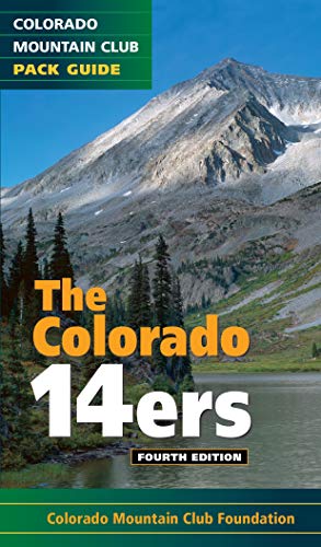 Imagen de archivo de The Colorado 14ers: The Official Mountain Club Pack Guide a la venta por Goodwill of Colorado