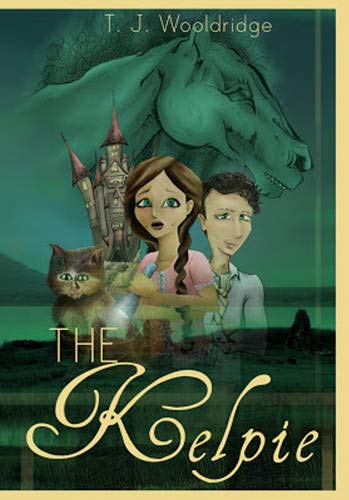 9781937053789: The Kelpie