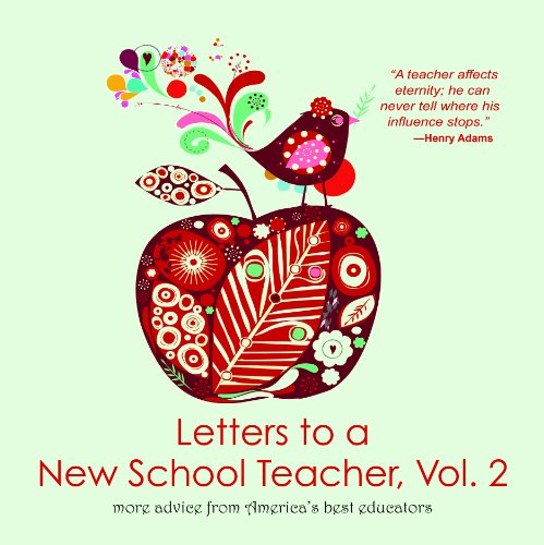 9781937054120: Letters to a New School Teacher: More Advice from America's Best Educators